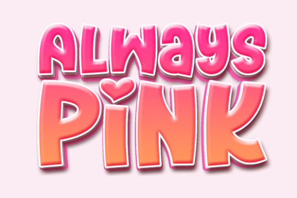 Always Pink: A Whimsical Typeface for Unforgettable Brands