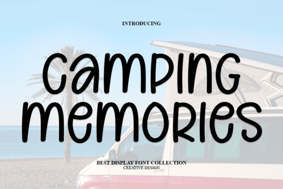 Camping Memories: A Display Font for Authentic Storytelling