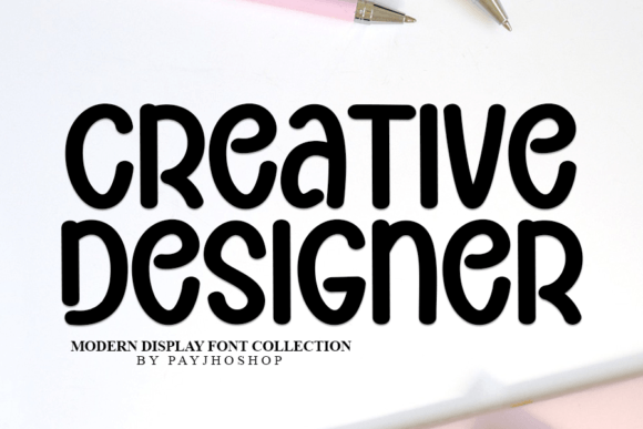 Creative Designer: The Display Font That Works Where You Do