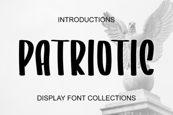 Meet Patriotic: The Sweet and Friendly Font That Feels Like Home