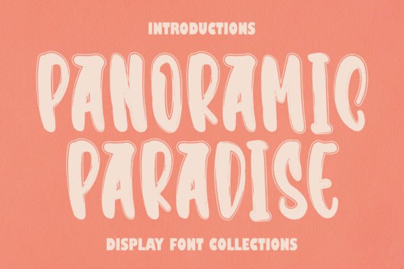 Panoramic Paradise: A Font That Feels Like a Warm Welcome