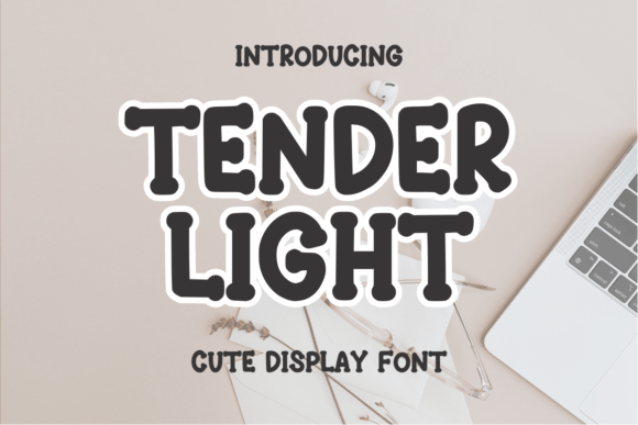 Tender Light: A Font That Brings Warmth to Any Design